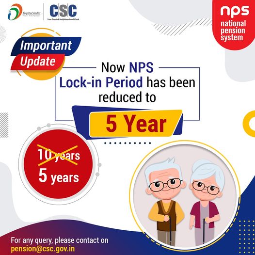 Important Update!
 Now NPS Lock-in Period has been reduced to 5 Years…
 For an…