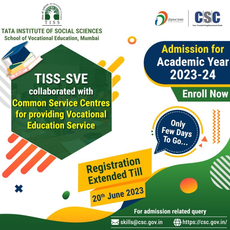 Registration Extended till 20th June…

#TISS-SVE and #CSC SPV have collaborate…