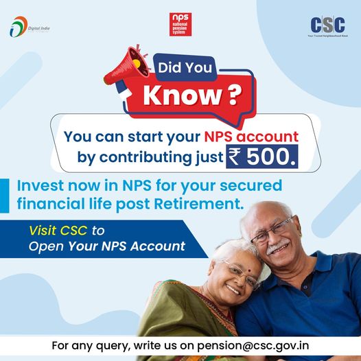 Did You Know?
 You can start your NPS account by contributing just Rs. 500.
 Inv…