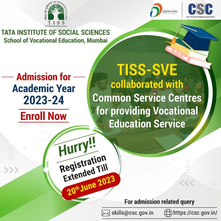 Registration Extended till 20th June…

#TISS-SVE and #CSC SPV have collaborate…