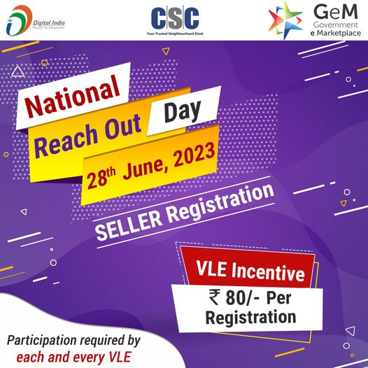National Reach Out Day for #GeM Seller Registration – 28th June, 2023 (Today)……