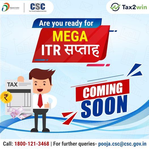 Are you ready for MEGA ITR सप्ताह?
 Coming Soon!!
 For further queries, call us …