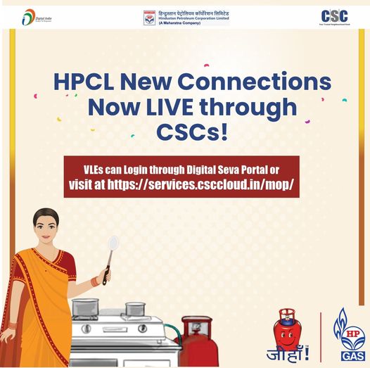 Good News!!
 #HPCL New Connections Now LIVE through CSCs!
 VLEs can Login throug…