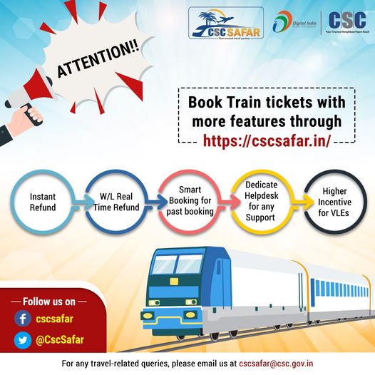 Attention!!

Book Train tickets with more features through CSC Safar: 

– Instan…