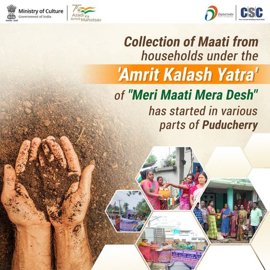 Collection of Maati from households under the ‘Amrit Kalash Yatra’ of “Meri Maat…