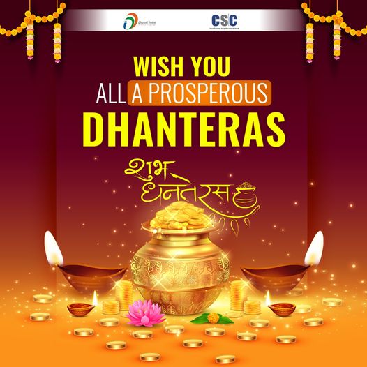 CSC wishes everyone a very #HappyDhanteras and hope it will be filled with prosp…