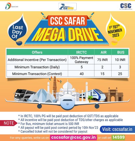 Last Day of CSC Safar Mega Drive…

Avail Amazing offers on #IRCTC, Air and Bus…