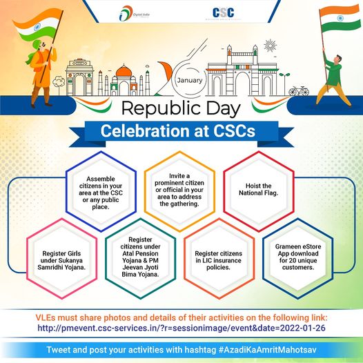 Republic Day Celebration at CSCs…

– Assemble citizens in your area at the CSC…