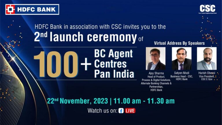 HDFC Bank in association with CSC invites you to the 2nd Launch Ceremony of 100+…