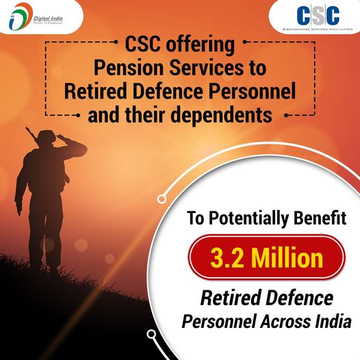 CSC offering Pension Services to Retired Defence Personnel and their dependents …