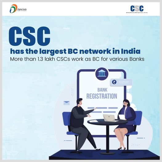 CSC has the largest BC network in India…
 More than 1.3 lakh CSCs work as BC f…