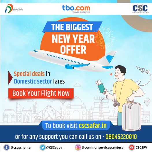 CSC Safar brings you the Biggest New Year Offer…
 Special deals in domestic se…