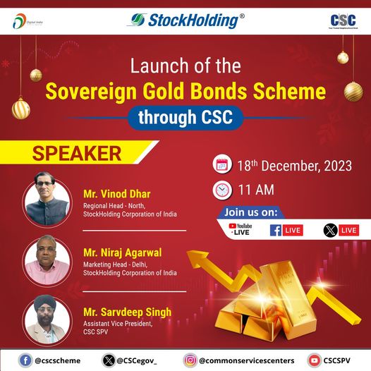 Launch of the Sovereign Gold Bonds Scheme through CSC…
 Join us LIVE on the #C…