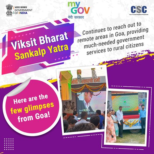 .#ViksitBharatSankalpYatra continues to reach out to remote areas in Goa, provid…