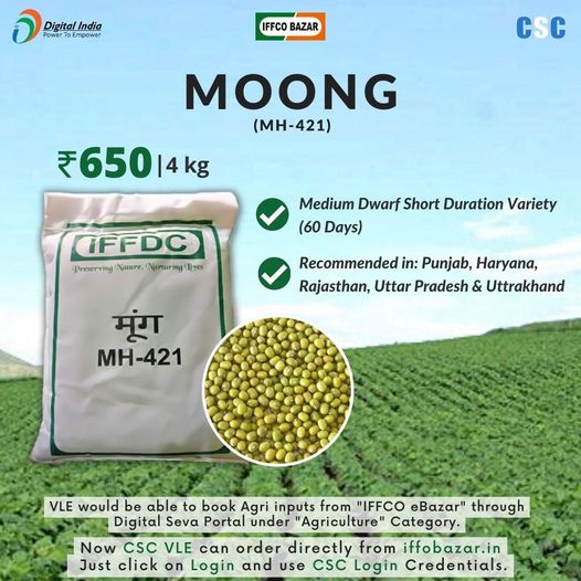 Get MOONG through IFFCO BAZAR…
 VLE would be able to book Agri inputs from “IF…