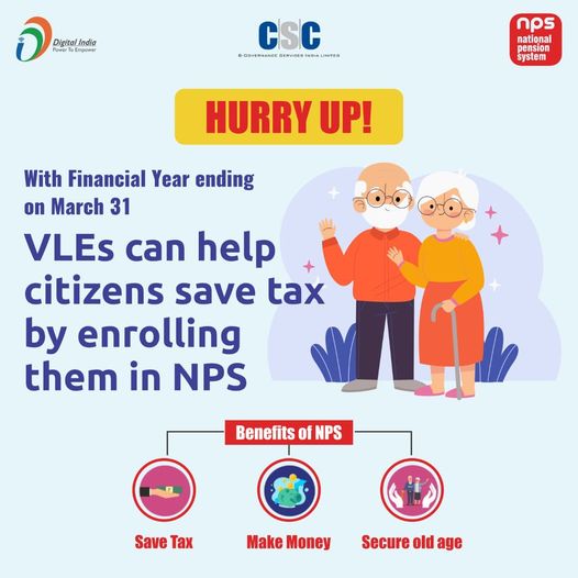 HURRY UP!
 With Financial Year ending on March 31, VLEs can help citizens save t…