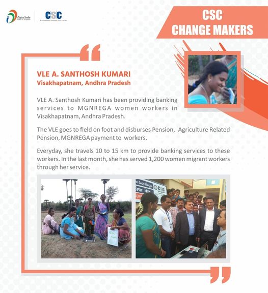 CSC Change Makers!!
 VLE A. Santhosh Kumari has been providing banking services …