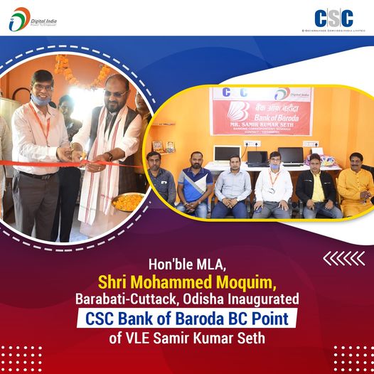 Hon’ble MLA, Shri Mohammed Moquim, Barabati-Cuttack, Odisha Inaugurated CSC Bank…