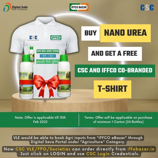 Buy Nano Urea and Get a Free CSC and IFFCO Co-Branded T-Shirt…
 Offer valid ti…