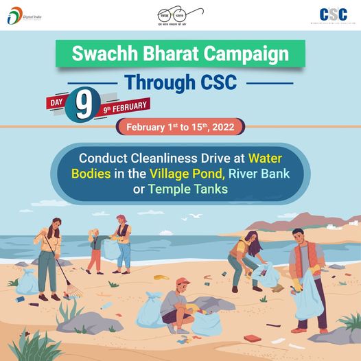 Swachh Bharat Campaign through #CSC…
 Day 9 (9th February) – Conduct Cleanline…