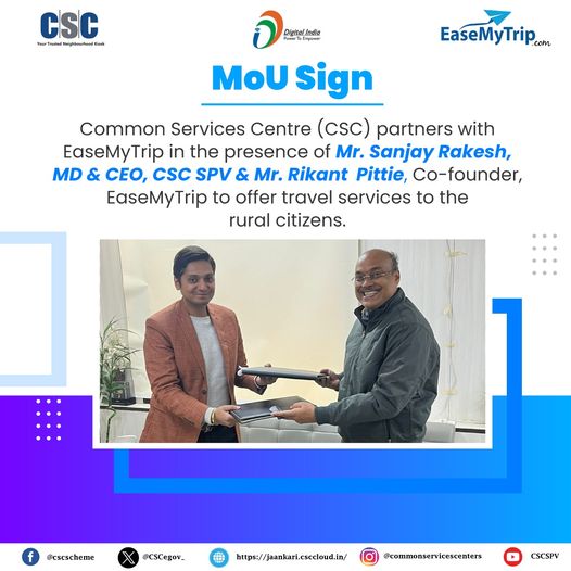 Common Services Centre (#CSC) partners with EaseMyTrip in the presence of Mr. Sa…