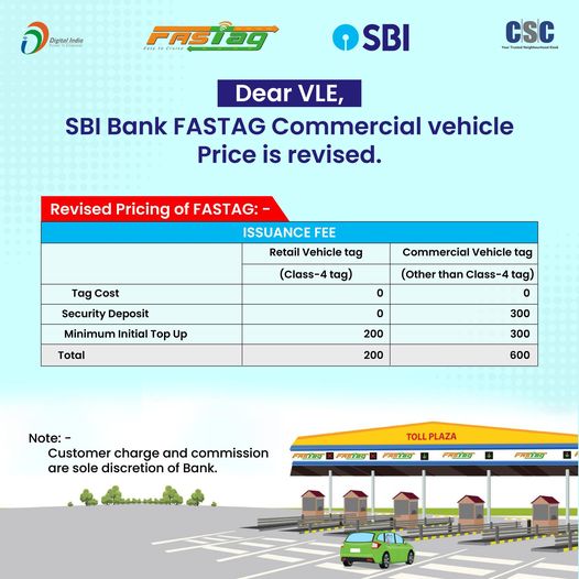 Dear VLE, SBI Bank #FASTAG Commercial Vehicle Price is revised.
 The New Price s…